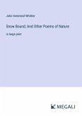 Snow Bound; And Other Poems of Nature