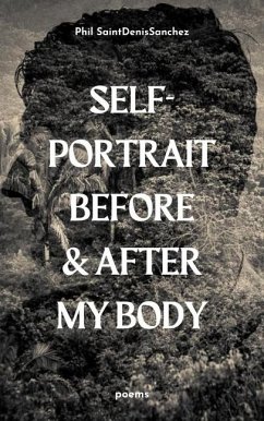 Self-Portrait Before & After My Body - Saintdenissanchez, Phil