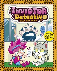 Invictor Detective escapa de la escuela (Invictor Detective 2)