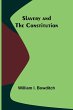 Slavery and the Constitution - Bild 1