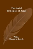 The Social Principles of Jesus