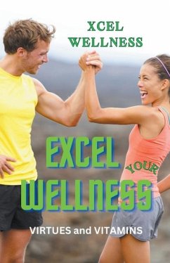 Excel Your Wellness - Wellness, Xcel