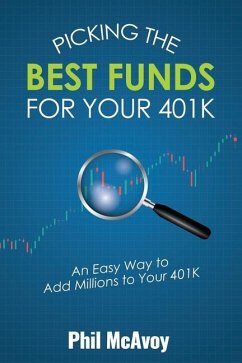 Picking the Best Funds for Your 401K - McAvoy, Phil