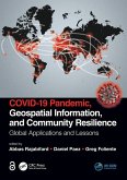 COVID-19 Pandemic, Geospatial Information, and Community Resilience