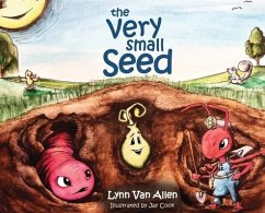 The Very Small Seed - Allen, Lynn van