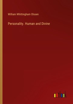 Personality. Human and Divine - Olssen, William Whittingham
