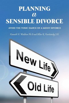 Planning a Sensible Divorce - Waldron Ph.D, Kenneth H.; Koritzinsky J.D., Allan R.