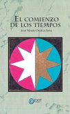 El comienzo de los tiempos El comienzo de los tiempos