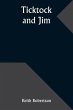 Ticktock and Jim - Bild 1
