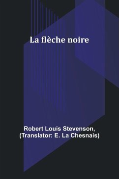 La flèche noire - Stevenson, Robert Louis