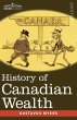 History of Canadian Wealth - Bild 1