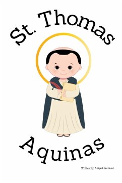 St. Thomas Aquinas - Children's Christian Book - Lives of the Saints - Gartland, Abigail