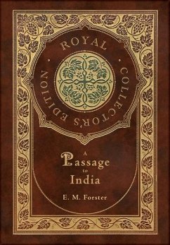 A Passage to India (Royal Collector's Edition) (Case Laminate Hardcover with Jacket) - Forster, E M