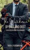 The Watchman of Salt and Dust