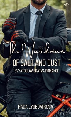 The Watchman of Salt and Dust - Rada Lyubomirova