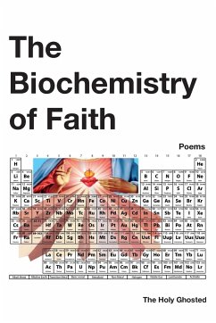 The Biochemistry of Faith - The Holy Ghosted