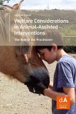 Welfare considerations in animal-assisted interventions : the role of the practitioner
