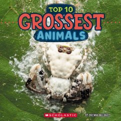 Top Ten Grossest Animals (Wild World) - Maloney, Brenna