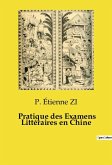 Pratique des Examens Littéraires en Chine