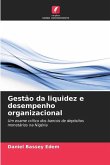 Gestão da liquidez e desempenho organizacional