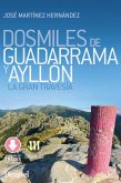 Dosmiles de Guadarrama y Ayllón Dosmiles de Guadarrama y Ayllón