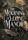 The Mourning of Leone Manor