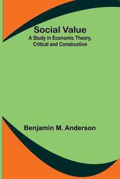 Social Value - Anderson, Benjamin M.