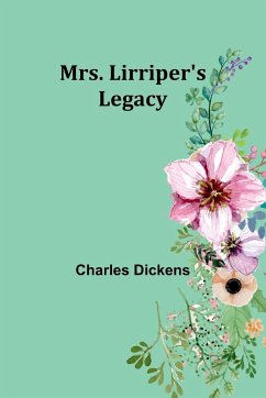 Mrs. Lirriper's Legacy - Dickens, Charles