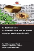 La technique de l'autonomisation des étudiants dans les systèmes éducatifs