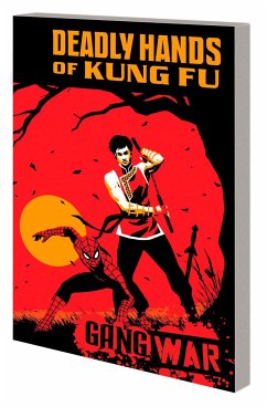 Deadly Hands of Kung Fu: Gang War - Pak, Greg