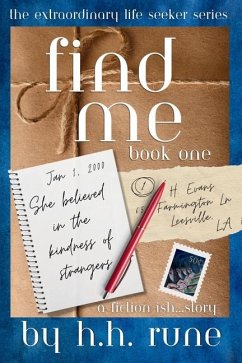 Find Me, Book One - Rune, H H