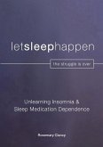 Unlearning Insomnia & Sleep Medication Dependence