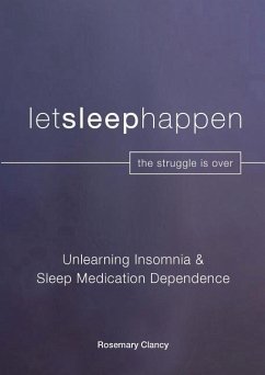 Unlearning Insomnia & Sleep Medication Dependence - Clancy, Rosemary