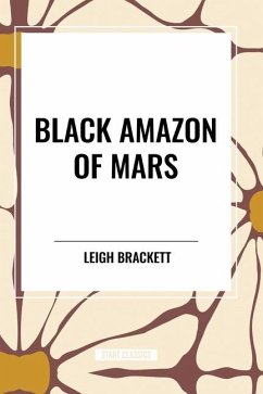 Black Amazon of Mars - Brackett, Leigh