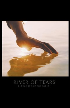 River of Tears - Ottoveggio, Alexandre