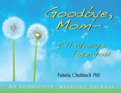 Goodbye, Mom - Chubbuck, Pamela