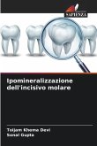 Ipomineralizzazione dell'incisivo molare