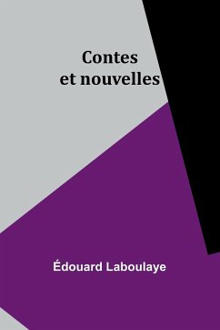 Contes et nouvelles - Laboulaye, Édouard