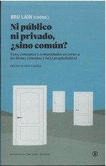 Cover Ni público ni privado, ¿sino común?