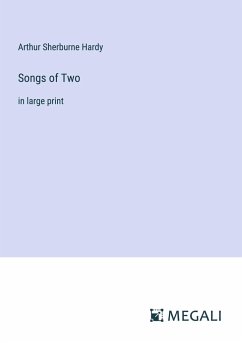 Songs of Two - Hardy, Arthur Sherburne