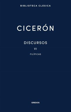 Discursos Vol. VI. Filípicas