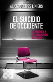 EL suicidio de occidente EL suicidio de occidente