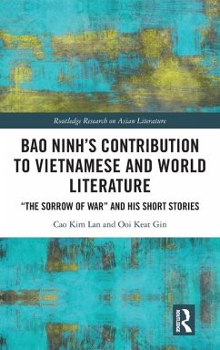 Bao Ninh's Contribution to Vietnamese and World Literature - Lan, Cao Kim; Gin, Ooi