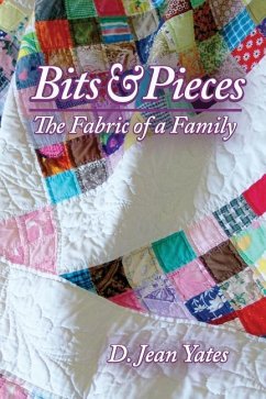 Bits & Pieces - Yates, D Jean