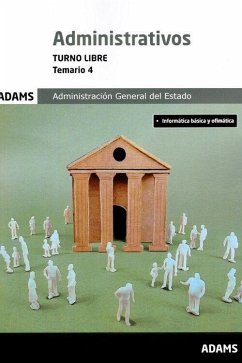 Temario 4 Administrativos Administración del Estado. Turno libre