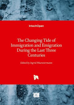The Changing Tide of Immigration and Emigration During the Last Three Centuries