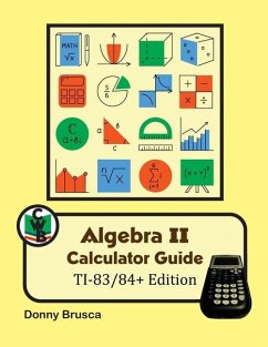 Algebra II Calculator Guide - Brusca, Donny