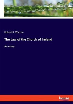 The Law of the Church of Ireland - Warren, Robert R.