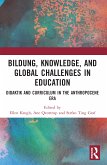 Bildung, Knowledge, and Global Challenges in Education