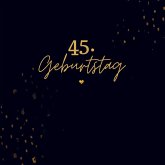 45. Geburtstag- Gästebuch Blanko